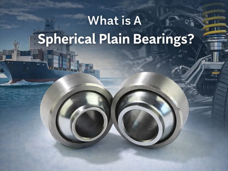 what is spherical plain bearing